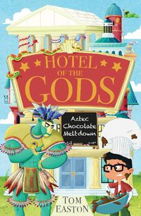 Cover image for Hotel Olympus: Aztec Chocolate Nemesis: Book 2