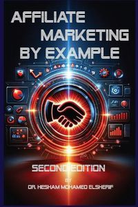 Cover image for Affiliate Marketing By Example