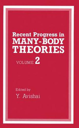 Cover image for Recent Progress in Many-body Theories: Proceedings of the Sixth International Congress on Recent Progress in Many-body Theories