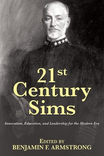 Cover image for 21st Century Sims: Innovation, Education, and Leadership for the Modern Era