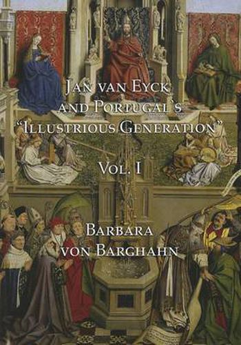 Cover image for Jan van Eyck and Portugal 's  Illustrious Generation