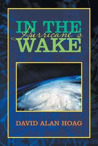 Cover image for In the Hurricane's Wake