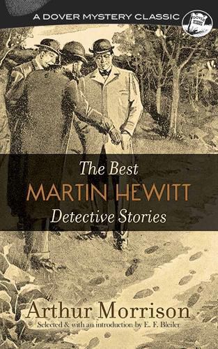 Cover image for The Best Martin Hewitt Detective Stories