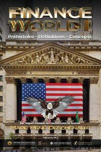 Cover image for Finance World I: Prehistoire Definitions Concepts