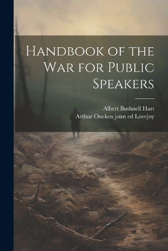 Cover image for Handbook of the war for Public Speakers