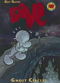 Cover image for Ghost Circles: A Graphic Novel (Bone #7): Volume 7