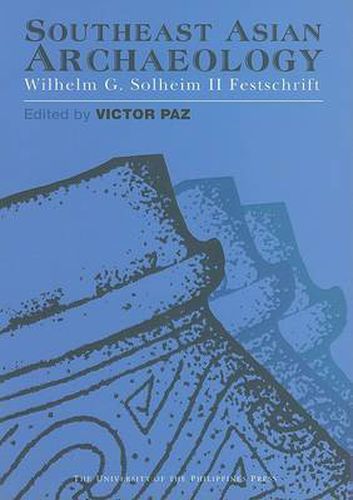 Cover image for Southeast Asian Archaeology: Wilhelm G. Solheim II Festschrift