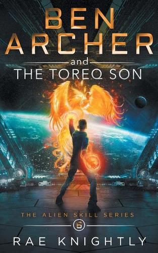 Cover image for Ben Archer and the Cosmic Fall (The Alien Skill Series, Book 6)