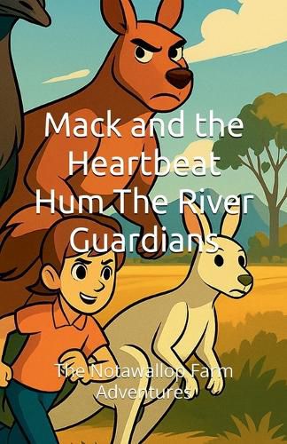 Cover image for Mack and the Heartbeat Hum the River Guardians