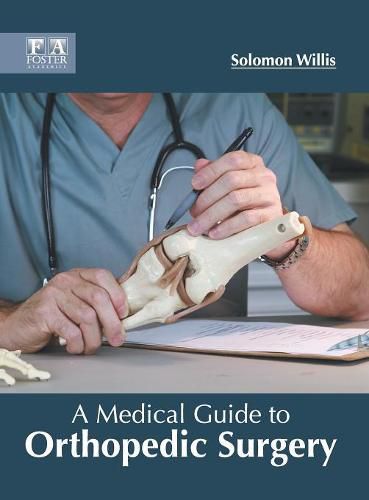 Cover image for A Medical Guide to Orthopedic Surgery