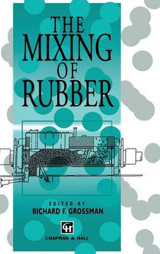 Cover image for The Mixing of Rubber