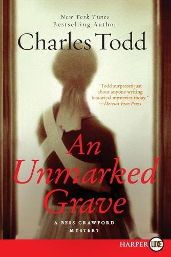 Cover image for An Unmarked Grave: A Bess Crawford Mystery LP