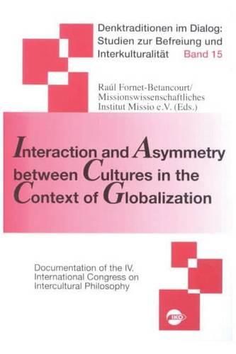 Cover image for Interaction and Asymmetry Between Cultures in the Context of Globaliation