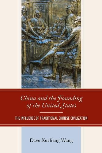 Cover image for China and the Founding of the United States