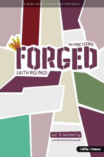 Cover image for Forged: Faith Refined, Volume 5 Preteen Discipleship Guide