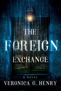 Cover image for The Foreign Exchange: A Novel