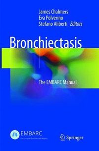 Cover image for Bronchiectasis: The EMBARC Manual