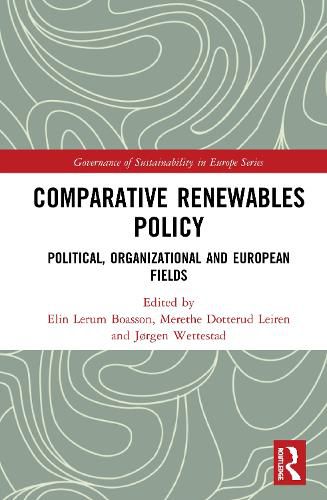 Cover image for Comparative Renewables Policy: Political, Organizational and European Fields