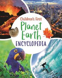 Cover image for Children's First Planet Earth Encyclopedia