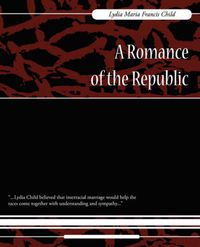 Cover image for A Romance of the Republic