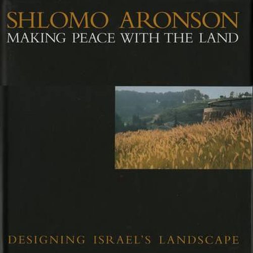 Cover image for Shlomo Aronson: The Built Landscapes of Israel