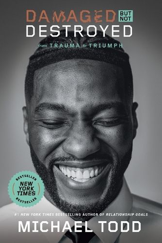 Damaged but Not Destroyed