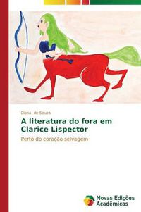 Cover image for A literatura do fora em Clarice Lispector
