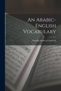 Cover image for An Arabic-English Vocabulary