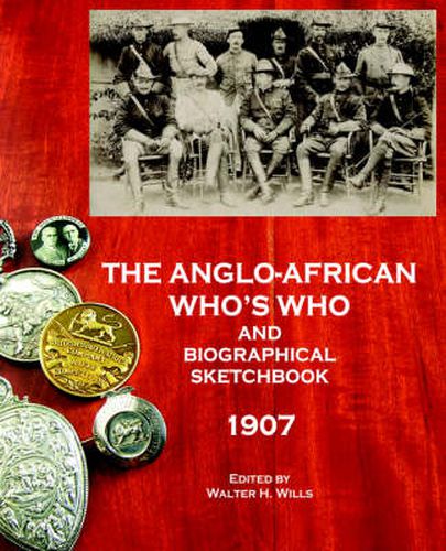 Cover image for The Anglo-African Who's Who and Biographical Sketchbook, 1907