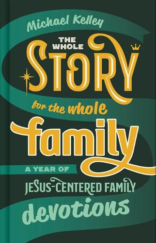 Cover image for Whole Story for the Whole Family, The