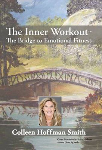 Cover image for The Inner Workouta: The Bridge to Emotional Fitness