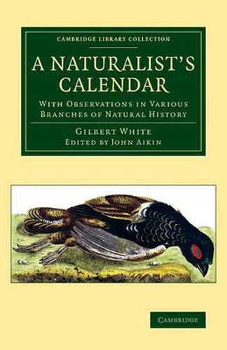 Cover image for A Naturalist's Calendar: With Observations in Various Branches of Natural History