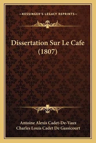 Dissertation Sur Le Cafe (1807)