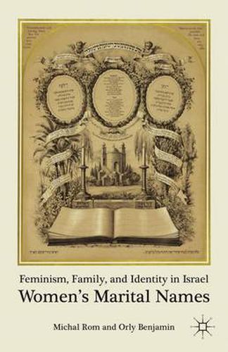 Cover image for Feminism, Family, and Identity in Israel: Women's Marital Names