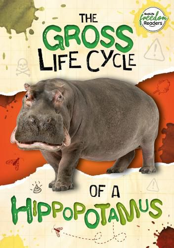 Cover image for The Gross Life Cycle of a Hippopotamus