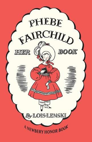 Phebe Fairchild: Her Book Story and Pictures