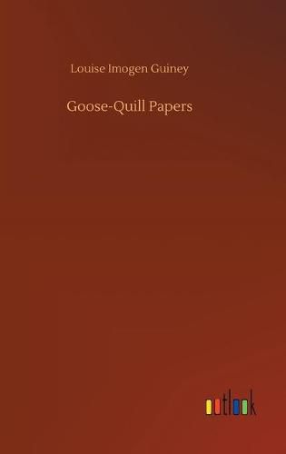 Goose-Quill Papers