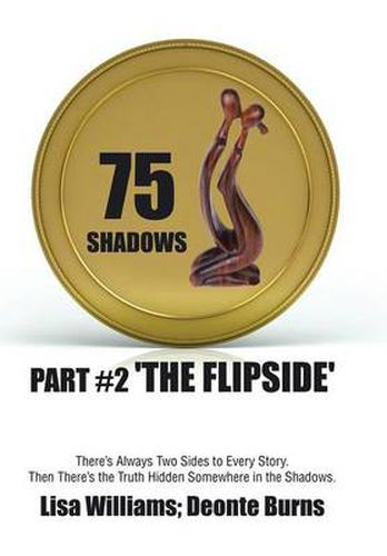 Cover image for 75 Shadows: Part #2 'The Flipside