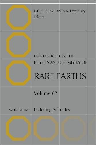 Handbook on the Physics and Chemistry of Rare Earths: Including Actinides