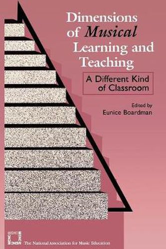 Cover image for Dimensions of Musical Learning and Teaching: A Different Kind of Classroom