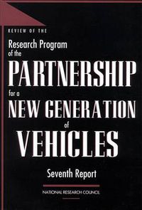 Cover image for Review of the Research Program of the Partnership for a New Generation of Vehicles: Seventh Report