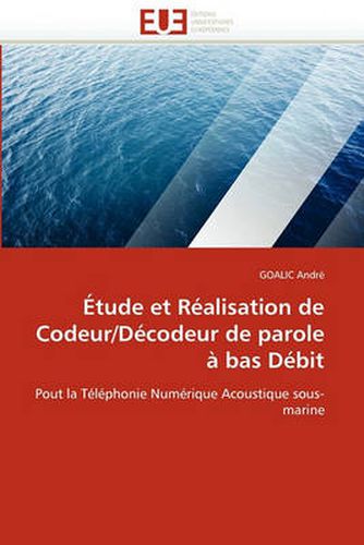 Cover image for Etude Et Realisation de Codeur/Decodeur de Parole a Bas Debit