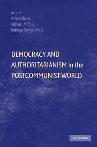 Cover image for Democracy and Authoritarianism in the Postcommunist World