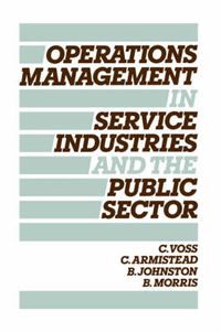 Cover image for Operations Management in Service Industries and the Public Sector