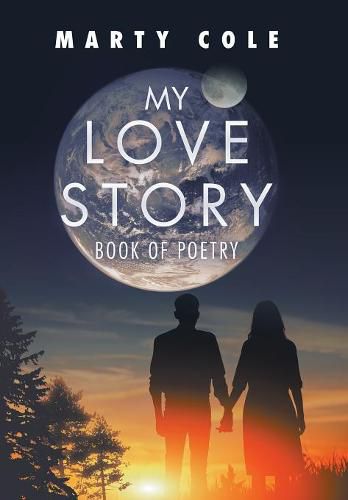 Cover image for My Love Story: Book of Poetry