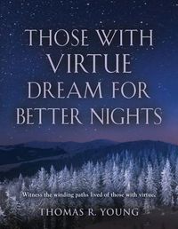 Cover image for Those With Virtue Dream For Better Nights