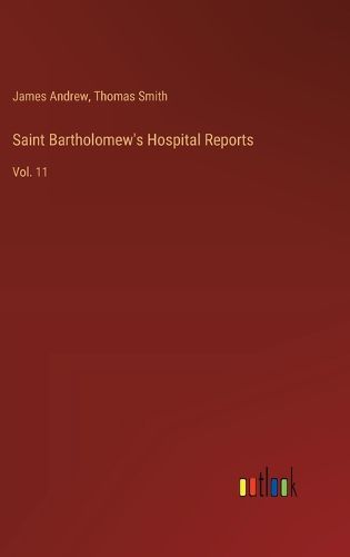 Saint Bartholomew's Hospital Reports