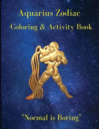 Cover image for Aquarius Zodiac Coloring & Activity Book: Horoscope Activity Book