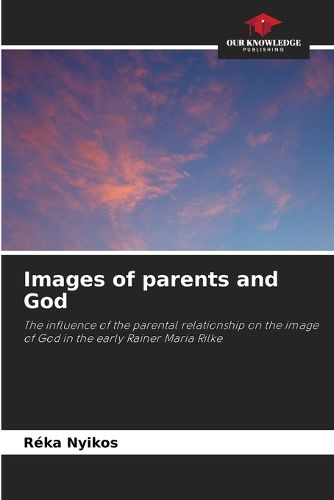 Cover image for Images of parents and God