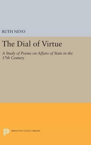 Cover image for Dial of Virtue: A Study of Poems on Affairs of State in the 17th Century